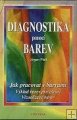 Diagnostika pomocí barev (Komplet) - J. Pfaff